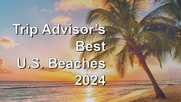 Photos: Trip Advisor's Best U.S. Beaches for 2024